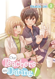 Our Teachers Are Dating Vol 2 (Pikachi Ohi)