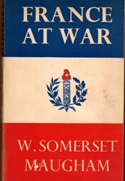 France at War (W. Somerset Maugham)
