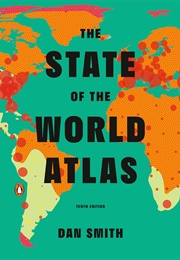 The Penguin State of the World Atlas (Dan Smith)