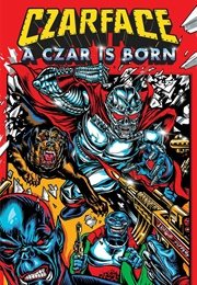 Czarface: A Czar Is Born (Esoteric; Ariel Olivetti)