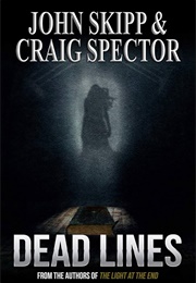 Dead Lines (John Skipp and Craig Spector)