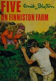 Five on Finniston Farm (Enid Blyton)