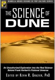 The Science of Dune (Kevin R. Grazier)
