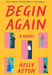Begin Again (Helly Acton)