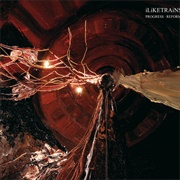 I Like Trains - Progress - Reform