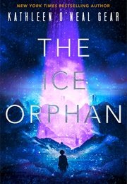 The Ice Orphan (Kathleen O'Neal Gear)