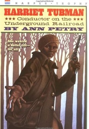 Harriet Tubman (Ann Petry)