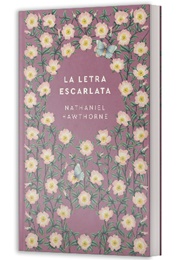 La Letra Escarlata (Nathaniel Hawthorne)