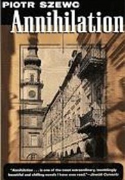 Annihilation (Piotr Szewc)