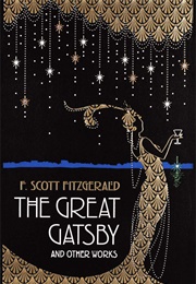 The Great Gatsby and Other Works (F. Scott Fitzgerald)