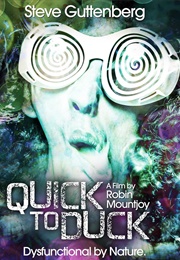 Quick to Duck (2013)