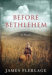 Before Bethlehem (Flerlage, James J.)