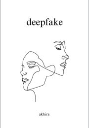 Deepfake (Akhira)