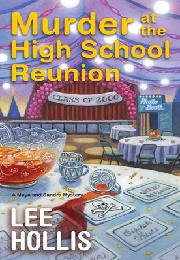 Murder at the High School Reunion (Lee Hollis)