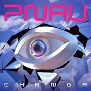 Changa - Pnau