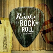 The Roots of Rock 'N Roll (1946-1954)