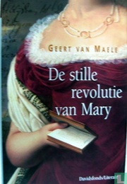 De Stille Revolutie Van Mary (Geert Van Maele)