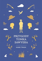 "Przygody Tomka Sawyera" (Mark Twain)