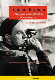 Ingmar Bergman (Jacques Aumont)