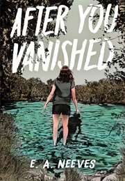 After You Vanished (E.A. Neeves)
