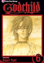 Godchild Vol. 6 (Kaori Yuki)