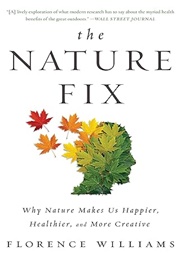 The Nature Fix (Florence Williams)