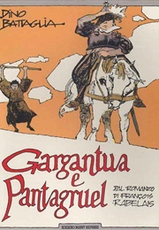Gargantua E Pantagruel (Dino Battaglia)