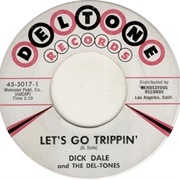 Let's Go Trippin' - Dick Dale
