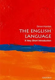 The English Language: A Very Short Introduction (Simon Horobin)