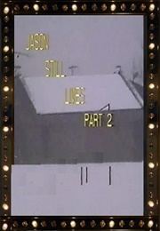 Jason Still Lives Part II - The Ski Resort Murders (1990)