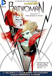 Batwoman Vol. 4: This Blood Is Thick (J.H. Williams III)