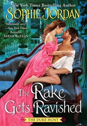 The Rake Gets Ravished (The Rake Gets Ravished)