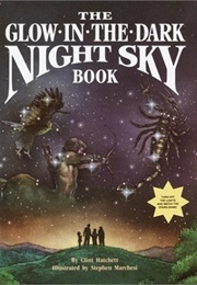 The Glow-In-The-Dark Night Sky Book (Clint Hatchett)