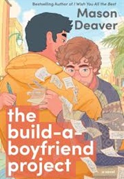 The Build-A-Boyfriend Project (Mason Deaver)