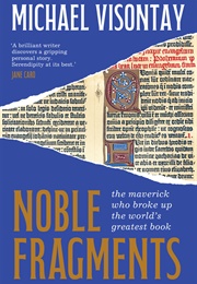 Noble Fragments (Michael Visontay)