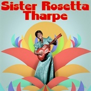 Presenting Sister Rosetta Tharpe - Suster Rosetta Tharpe