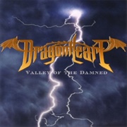 Dragonheart - Valley of the Damned