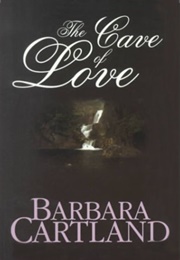 The Cave of Love (Barbara Cartland)