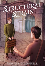 Structural Strain (Tabitha O'Connell)