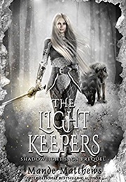 The Light Keepers (Mande Matthews)