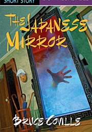 The Japanese Mirror (Bruce Coville)