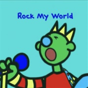 Rock My World