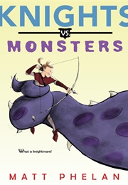 Knights vs. Monsters (Matt)