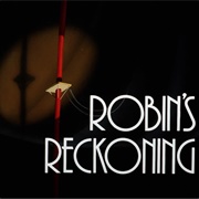 S1.E51: Robin's Reckoning: Part I