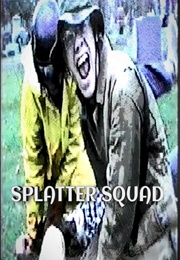 Splatter Squad (1995)
