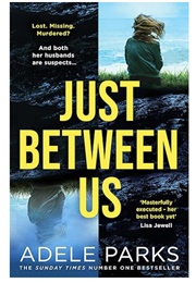 Just Between Us (Adele Parks)