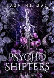 Psycho Shifters (Jasmine Mas)