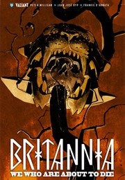 Britannia: We Who Are About to Die (Peter Milligan)