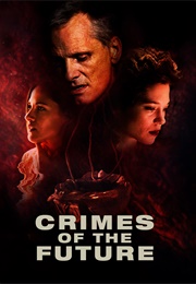 Crimes of the Future (2022)