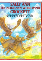 Sally Ann Thunder Ann Whirlwind Crockett (Steve Kellogg)